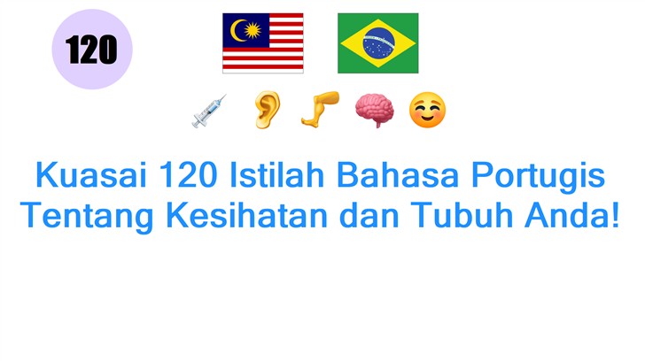 Kuasai 120 Istilah Bahasa Portugis Tentang Kesihatan dan Tubuh Anda!